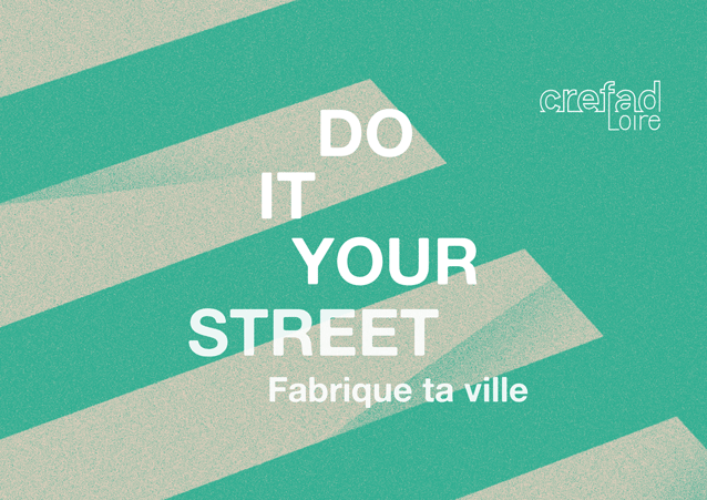 Do it your street – Fabrique ta ville