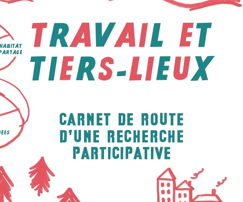 REPAé une recherche-action participative sur et avec les tiers-lieux